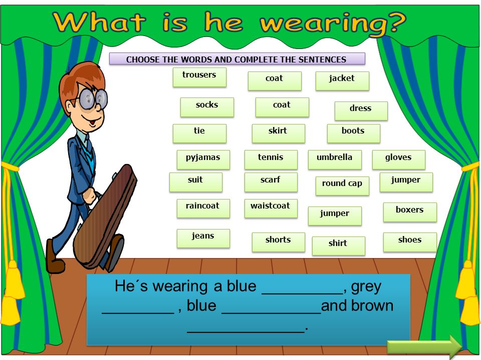 CHOOSE THE WORDS AND COMPLETE THE SENTENCES