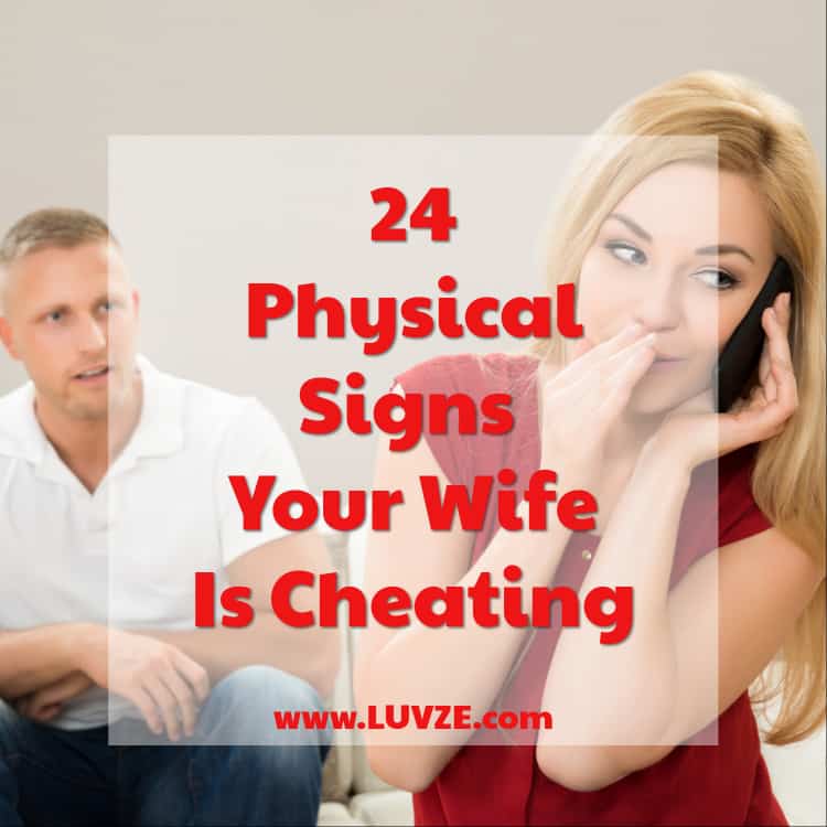 physical signs your wife is cheating